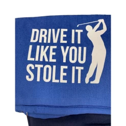 Golf Towel "Drive It Like"