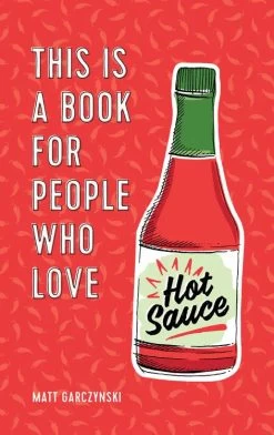 People Who Love Hot Sauce