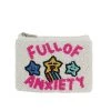 Full Of Anxiety Coin Purse
