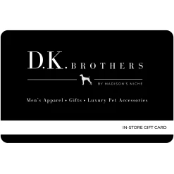 D.K. Brothers In-Store Gift Card
